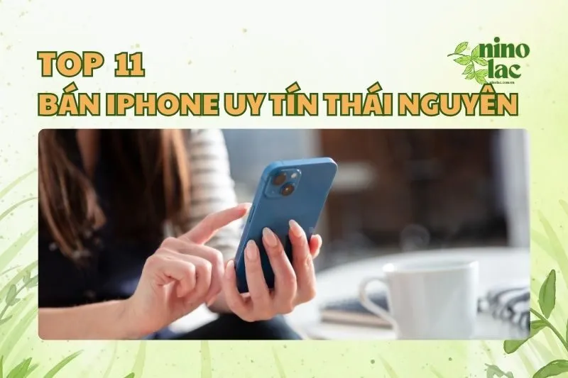 BÁN IPHONE UY TÍN THÁI NGUYÊN