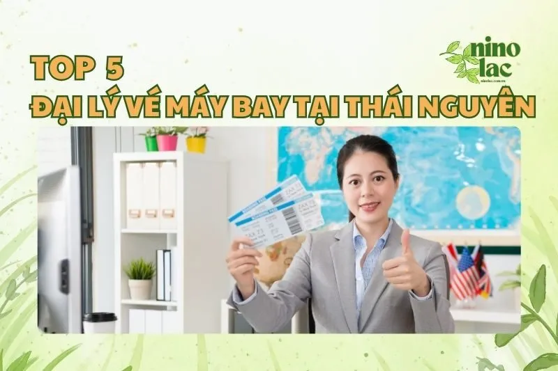 ĐẠI LÝ VÉ MÁY BAY TẠI THÁI NGUYÊN