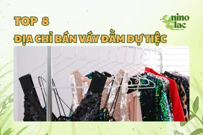 ĐỊA CHỈ BÁN VÁY ĐẦM DỰ TIỆC