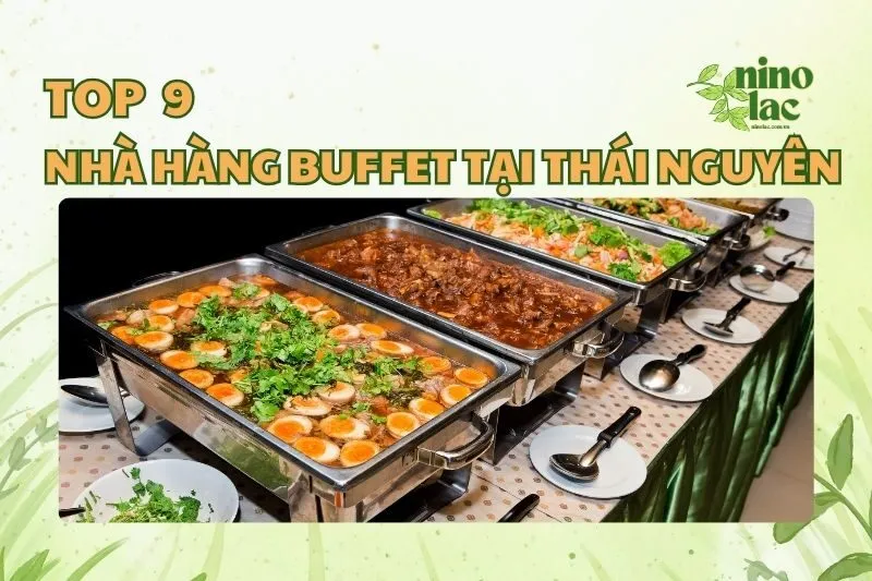 NHÀ HÀNG BUFFET TẠI THÁI NGUYÊN