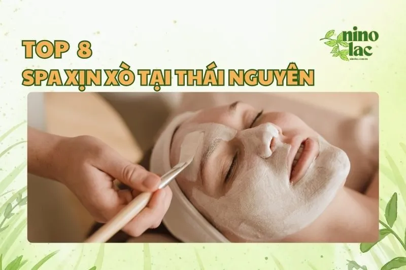 SPA XỊN XÒ TẠI THÁI NGUYÊN