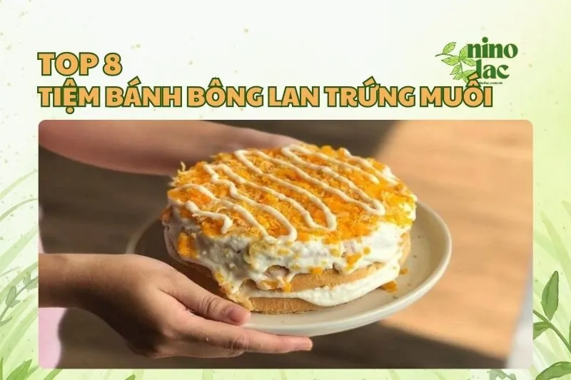 Tiệm bông lan trứng muối Thái Nguyên ngon cực đỉnh 2025