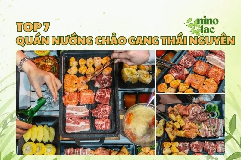 Top 7 quán nướng chảo gang Thái Nguyên ngon xỉu, đáng thử 2025
