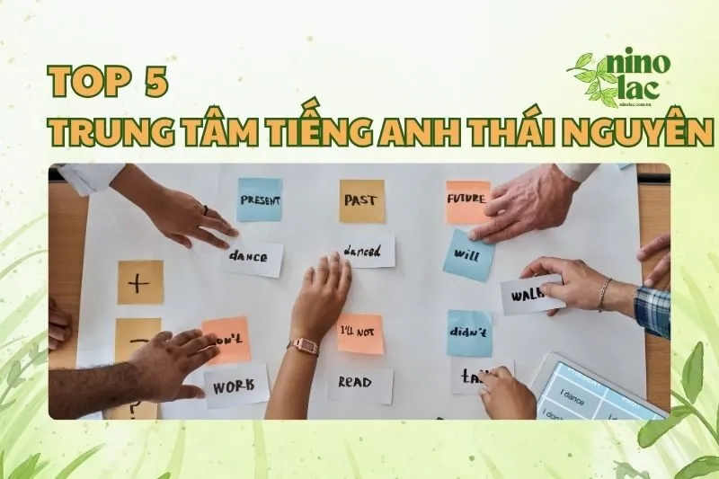 TRUNG TÂM TIẾNG ANH THÁI NGUYÊN