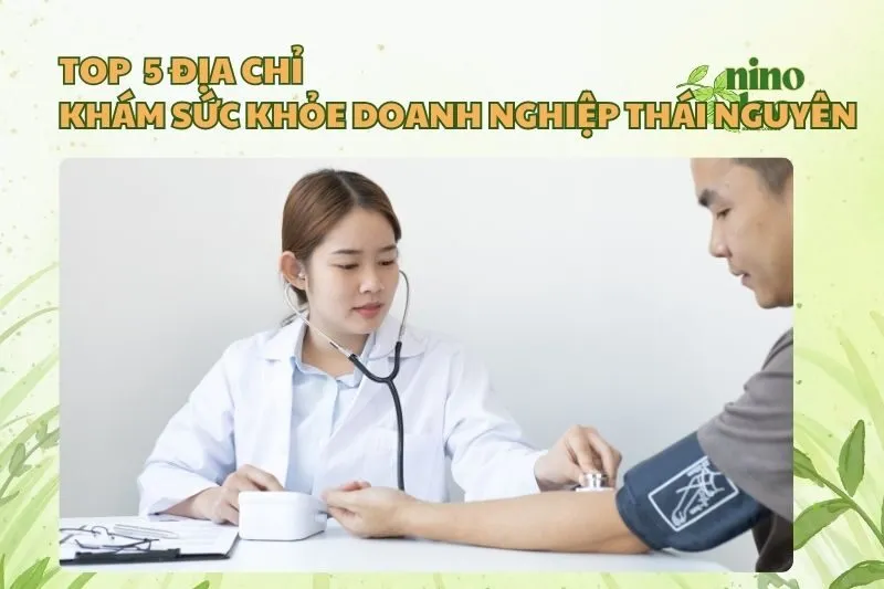 khám sức khỏe doanh nghiệp Thái Nguyên