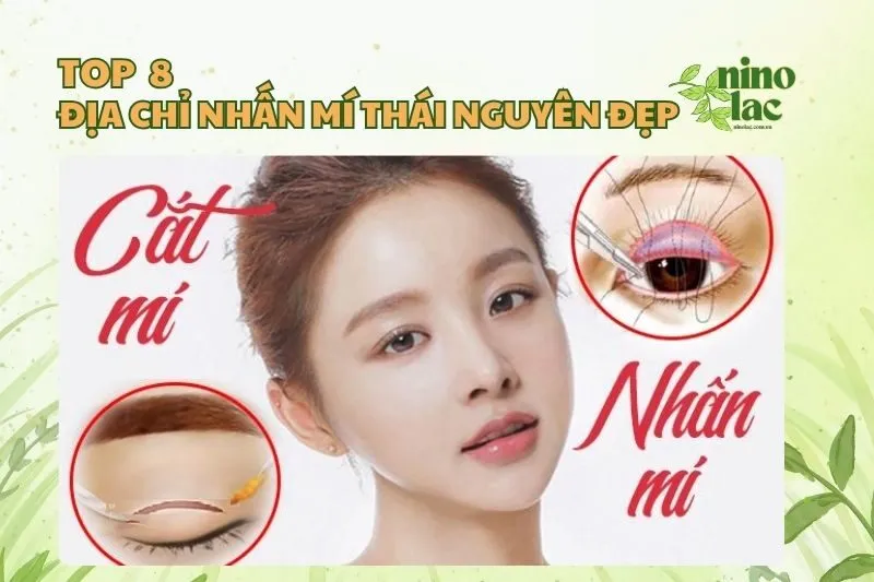 Top 8 địa chỉ nhấn mí Thái Nguyên đẹp nhất 2025