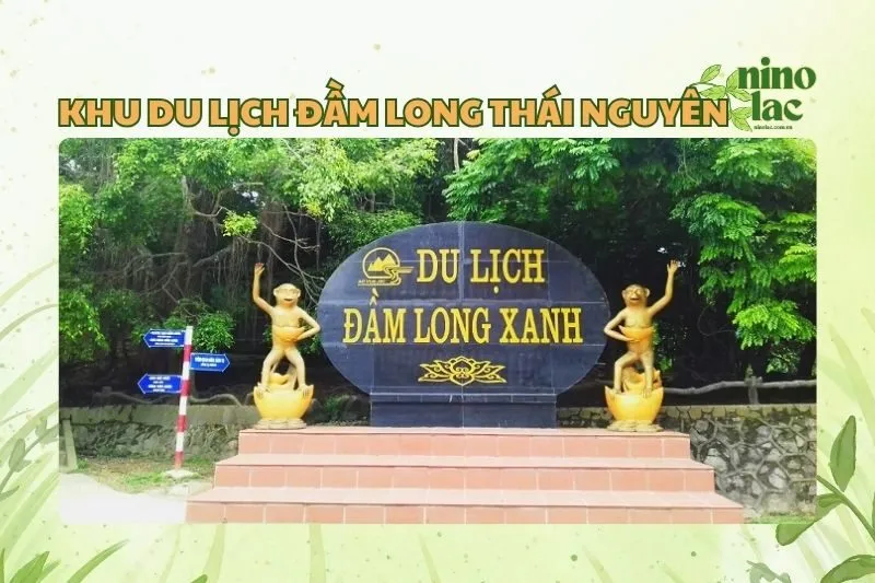 Khu du lịch Đầm Long Thái Nguyên